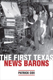 The First Texas News Barons