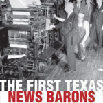 Cover image for The First Texas News Barons