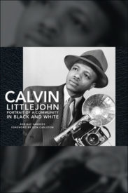 Calvin Littlejohn: Portrait of a Community in Black and White