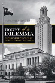 Horns of a Dilemma: Coping with Politics at the University of Texas