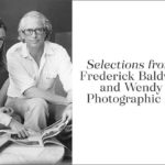 Selections from the Wendy Watriss and Fred Baldwin Photographic Archive