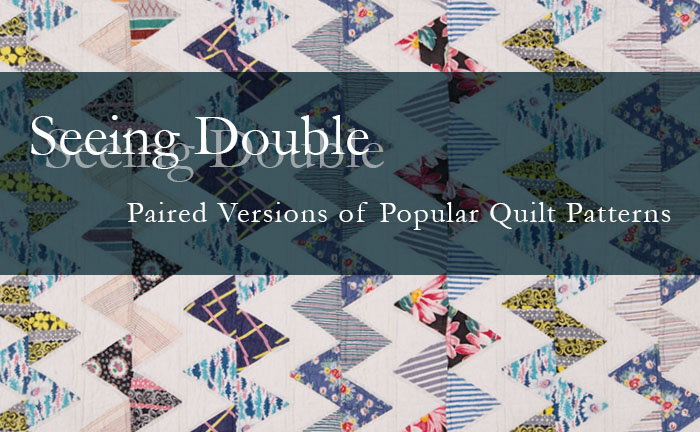 Seeing Double: Paired Versions of Popular Quilt Patterns