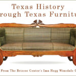 Texas Furniture From The Ima Hogg Winedale Collection