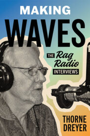 Making Waves: The Rag Radio Interviews