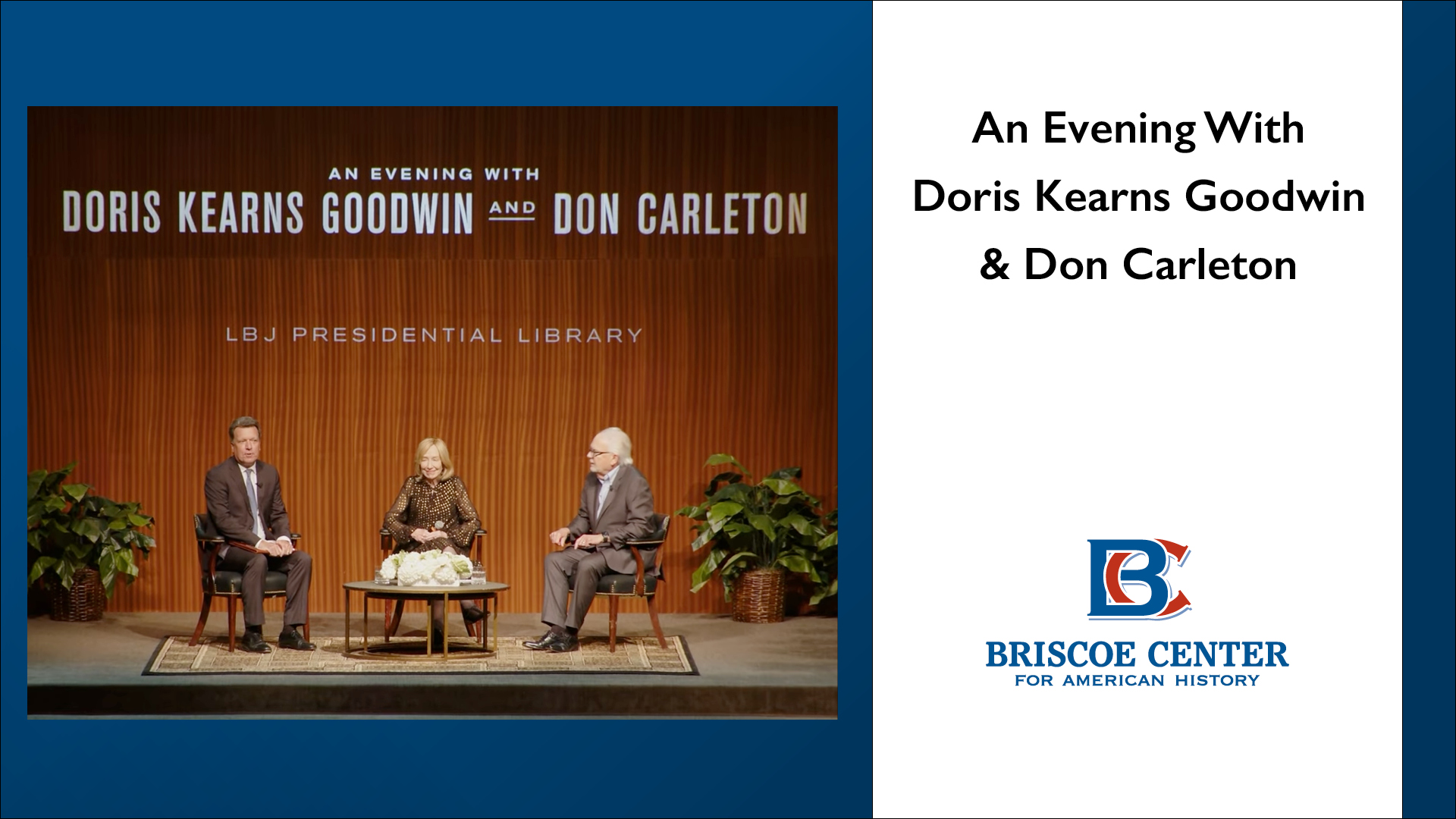An Evening With Doris Kearns Goodwin & Don Carleton
