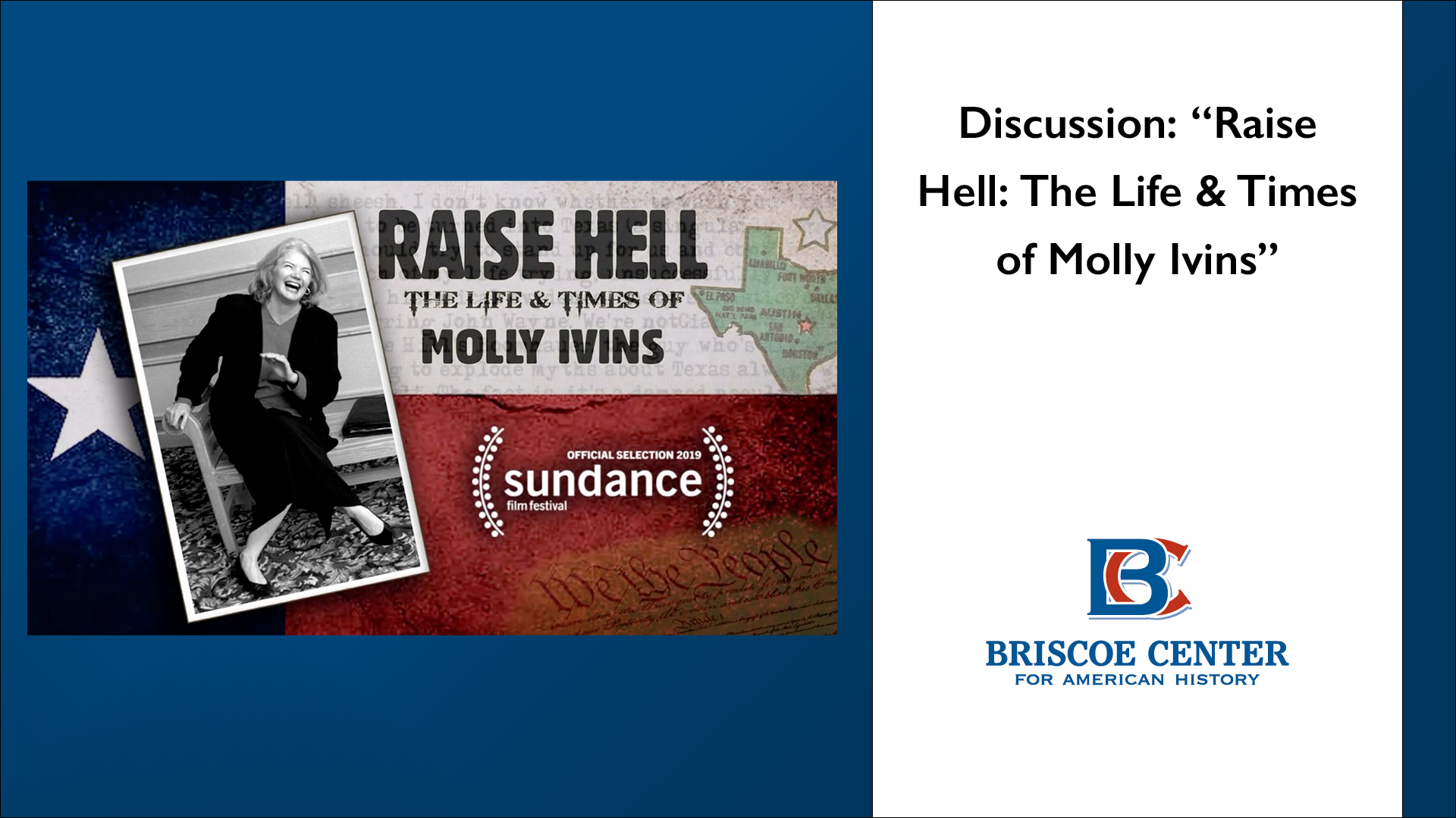 Discussion: "Raise Hell: The Life & Times of Molly Ivins"